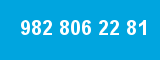 982 806 22 81